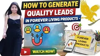 How to generate quality leads in forever living products|flp|leads|forever living products 