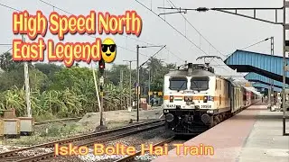 Dangerous High Speed Wap7 North East Legend Saraighat Express at Full Speed