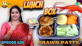 Prawn Patty | Ep - 420 | Lunch Box Specials | Part - 73 | Dining Table | Rajeshwari