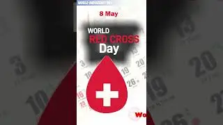 8 May World Red Cross Day