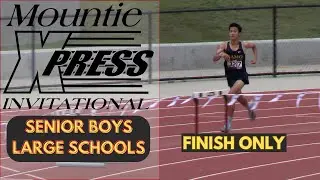 2025 XC - Mountie Xpress Invite - Senior Boys Large School Finish Only