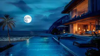 Elegant Jazz by the Sea 🌊 Luxury Hotel Night & Infinity Pool 4K