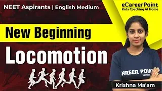 Locomotion & Movement | NEET 2022 | New Beginning | Krishna Mam| eCareerPoint-English Medium