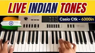 Edited Live Program India Tones For |  Casio Ctk - 6300IN & 7300IN