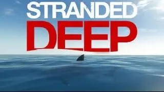 stranded deep episode 3