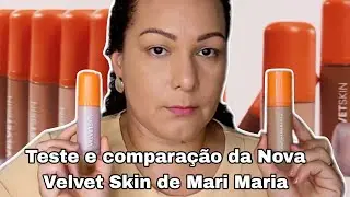 TESTE E COMPARA&Ccedil;&Atilde;O DA NOVA FORMULA DA BASE  VELVET E SKIN DE MARI MARIA 
