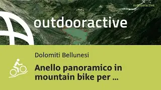 Video 3D interattivo: Anello panoramico in mountain bike per Masar&egrave; il 20 luglio 2024