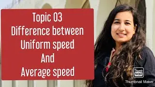 Average speed || Uniform speed || Motion || Physics || class 9