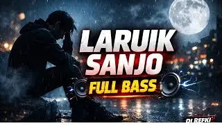 LARUIK SANJO 🔥 Remix Minang Full Bass | Bikin Baper Tengah Malam #LaruikSanjo #RemixMinang #DJRefki