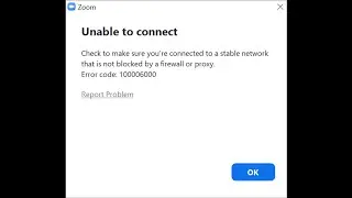 zoom - unable to connect check to make sure you're connected to a stable network that is not blocked