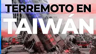TERREMOTO EN TAIWÁN: LAS IMÁGENES MÁS IMPACTANTES