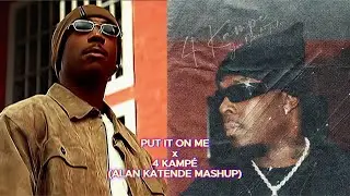 Ja Rule - Put It On Me [4 Kamp&eacute; Mix] (feat. Vita) / Alan Katende Mashup