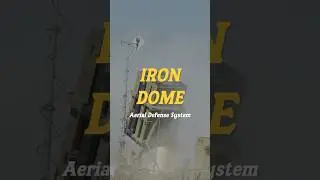 Israel&rsquo;s Aerial Defense Systems: The Iron Dome