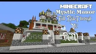 Minecraft: Mystic Manor 2.0, Full, POV 1