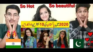 Indian Reaction On | Top 10 Pakistani Actress 2021 | Pakistan Drama Actresses |  Cutest Actress 😍🇵🇰