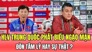 Họp báo bán kết U23 Việt Nam vs U23 Trung Quốc: HLV Trung Quốc phát ngôn ngạo mạn về Việt Nam