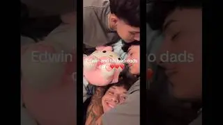 Edwin & His Two Dads Core 😊❤️ #edwinrg #edwin #gabe #alexchino #arad #gabe #zavala #tiktok