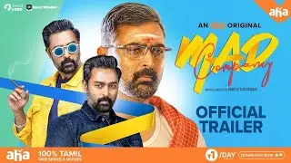 Mad Company | Trailer | Prasanna, Kaniha, Dhanya, SPB Charan, Vignesh | Trend Loud | an aha Original