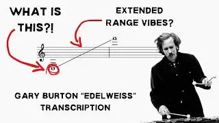 Gary Burton Playing a 3.5 Octave Vibraphone?! :: Edelweiss Gary Burton Transcription