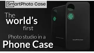 SmartPhoto Case - Promo VideoProfessional Photo Studio in your Smartphone Case | Indiegogo