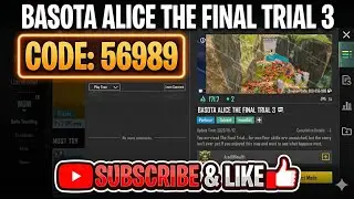 Basota Alice The Final Trial 3 adventure wow map || code-56989 wow bgmi new map 