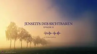 Jenseits des Sichtbaren &ndash; Wenn ein Elternteil fehlt (Episode 13)