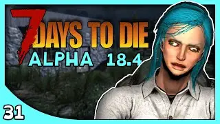 Yeti Plays 7 Days to Die Alpha 18 - Let's Play 7DtD / 7D2D A18 Gameplay part 31