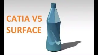 catia v5 tutorial surface water bottle #CATIA SURFACE MODELLING