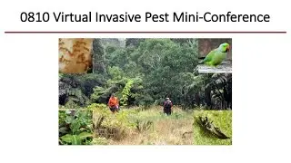 0810 Invasive Pest MiniConference
