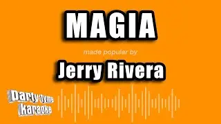 Jerry Rivera - Magia (Versión Karaoke)