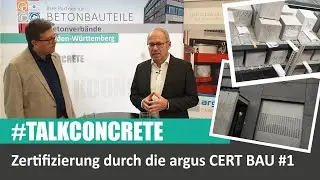 Zertifizierung durch die argus CERT BAU #1 || Steffen Patzschke zu Gast bei #TalkConcrete