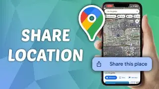 How to Share A Location on Google Maps - Quick and Easy Guide!