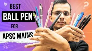 Which Pen for APSC Mains? | No Gel Pens Allowed