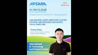 Efficient AI Computing at Scale with LINGJUN by Alibaba Cloud | Zhiang Zhang​