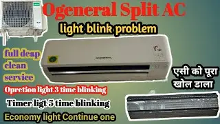O general ac light blinking problem! O general ac full service!O general AC no cooling! O general ac