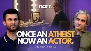 Omair Rana on Karachi's Tragedy, Finding True Islam, & Dark Side of the Acting&nbsp;Industry&nbsp;|&nbsp;Narr