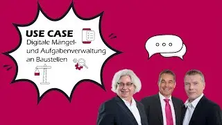 Low Code Talk - Use Case: Digitale M&auml;ngel- und Aufgabenverwaltung an Baustellen