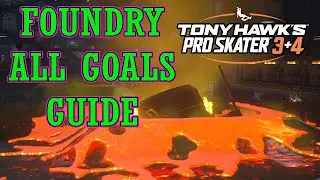 Tony Hawk's Pro Skater 3+4 Foundry ALL GOALS GUIDE!