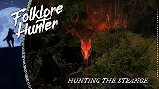 Folklore Hunter | Hunting The Strange Monsters Of Folklore