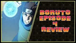 Boruto Episode 4 Review