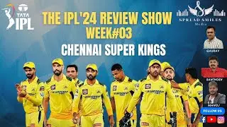 Week Analysis of Chennai Super Kings | Spreadsmiles| #ipl #ipl2024 #review #2024 #youtube #csk