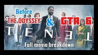TENET explained part 2 : the present before Christopher Nolans &lsquo;THE ODYSSEY&rsquo; & GTA 6