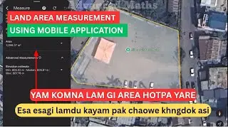 Land area measurement using Mobile Application 