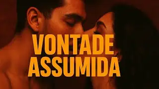 Vontade Assumida – Entre Lençóis e Saudade ❤️‍🔥
