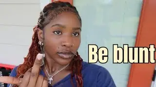 be blunt