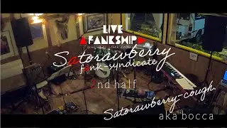【a-fank ship】satorawberry fank syndicate 2nd half LIVE clip