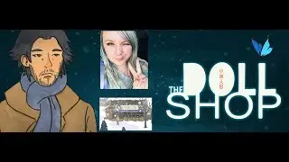 The Doll Shop :D Part 2 (English)