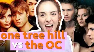 ONE TREE HILL vs THE O.C | Andrea Compton