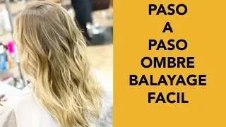 Paso a Paso Rayos Balayage Ombre Facil