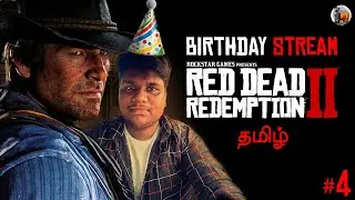 Finally 25! Goat Red Dead Redemption 2 live Tamil #4 and Q&A  | Tamil Gaming Highlights